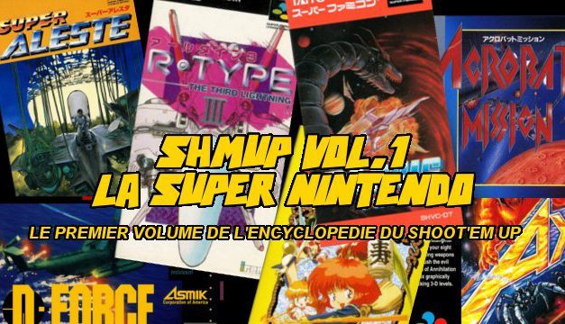 Shmup Vol.1 : La Super Nintendo